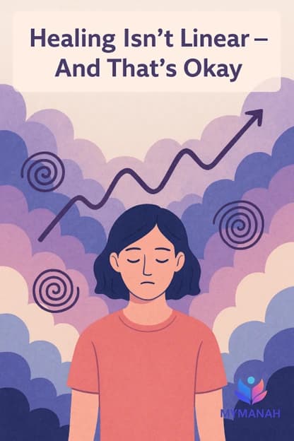 Healing Isn't Linear — And That's Okay