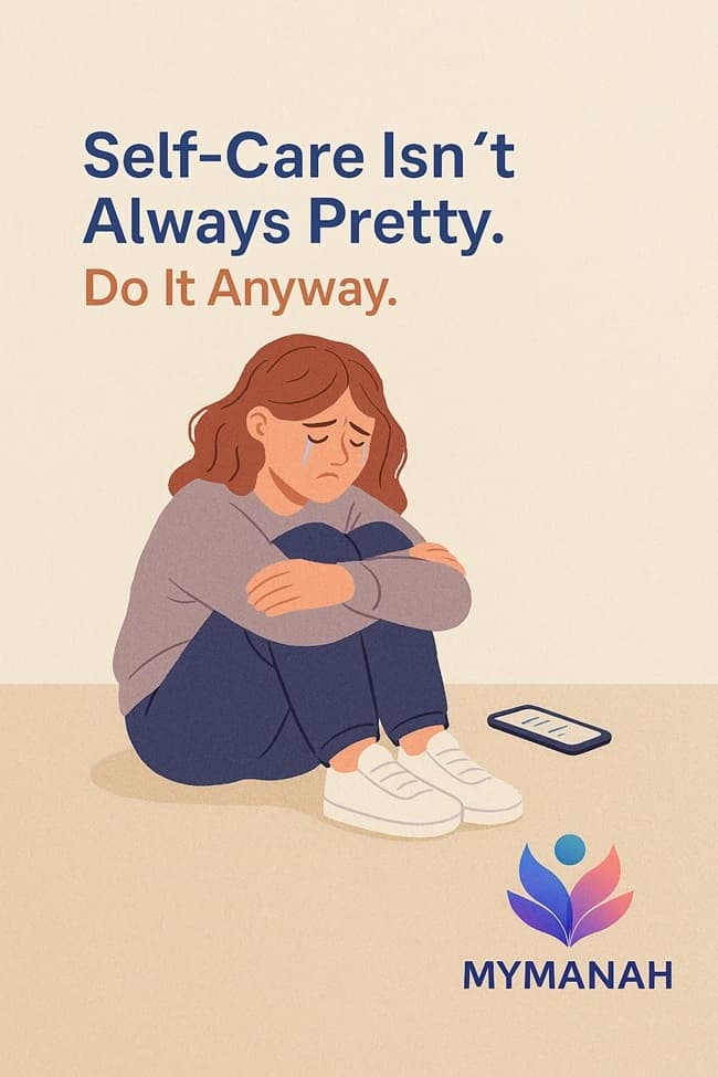 Self-Care Isn't Always Pretty. Do It Anyway.