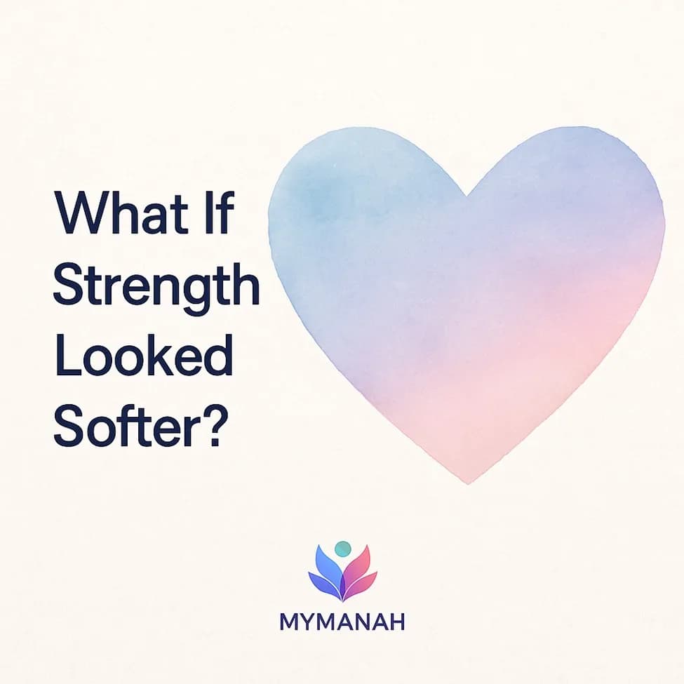 What If Strength Looked Softer?